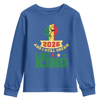 MLK Day Youth Sweatshirt 2026 And I Still Dream Like King