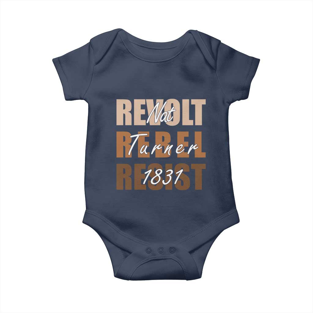 Nat Turner Quote Baby Onesie Black History Month