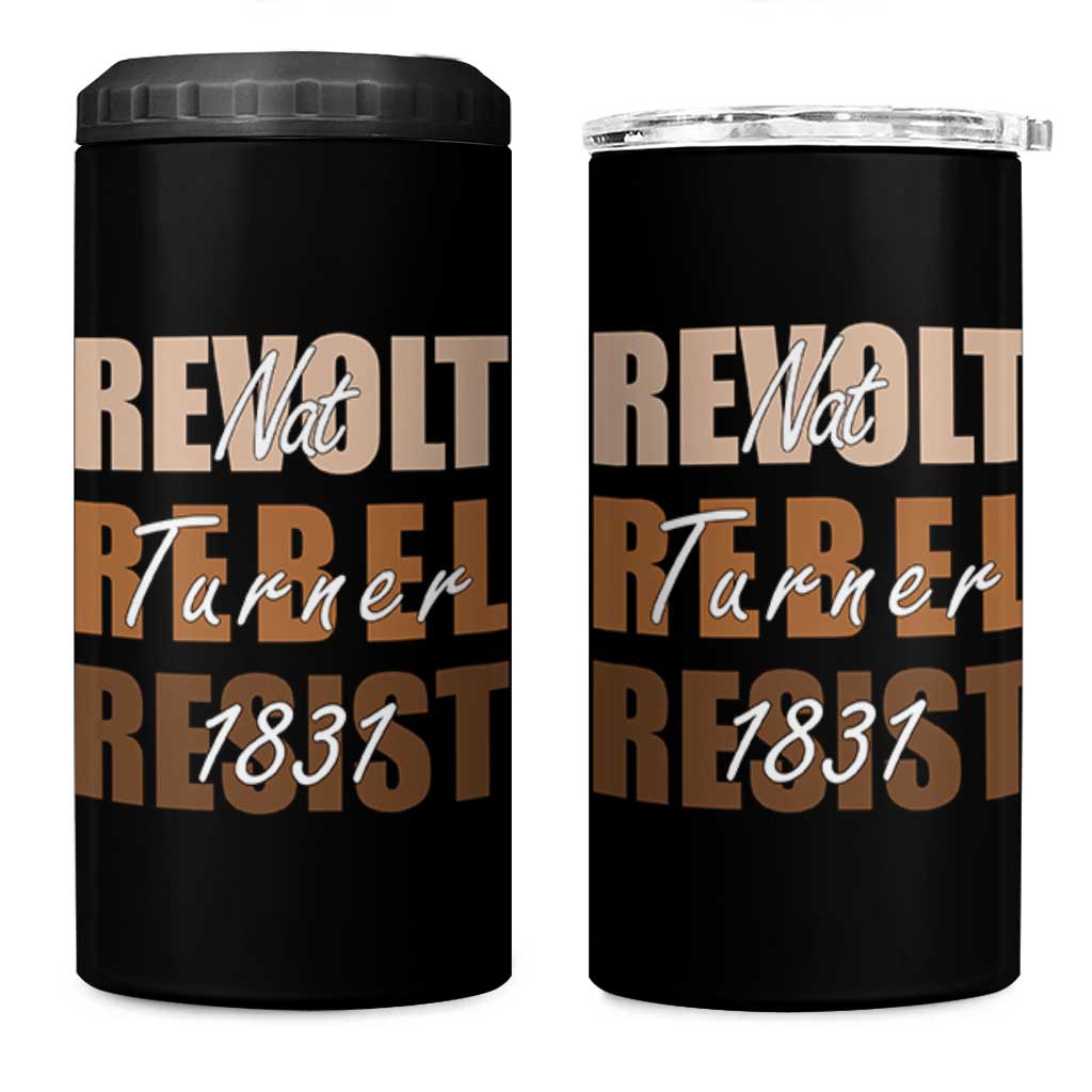 Nat Turner Quote 4 in 1 Can Cooler Tumbler Black History Month