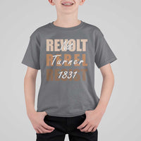 Nat Turner Quote T Shirt For Kid Black History Month