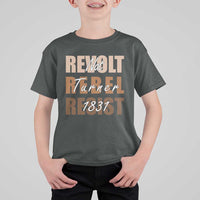 Nat Turner Quote T Shirt For Kid Black History Month
