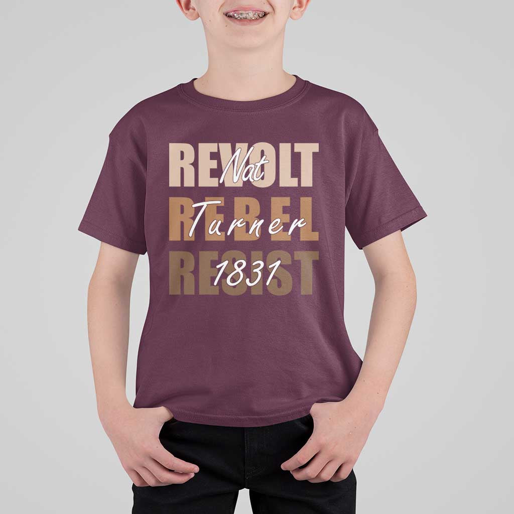 Nat Turner Quote T Shirt For Kid Black History Month