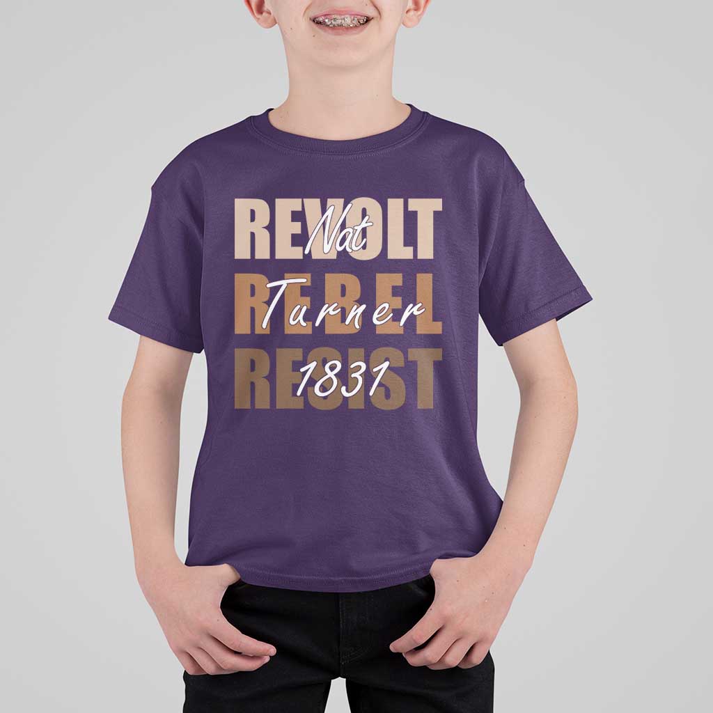 Nat Turner Quote T Shirt For Kid Black History Month