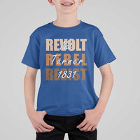 Nat Turner Quote T Shirt For Kid Black History Month