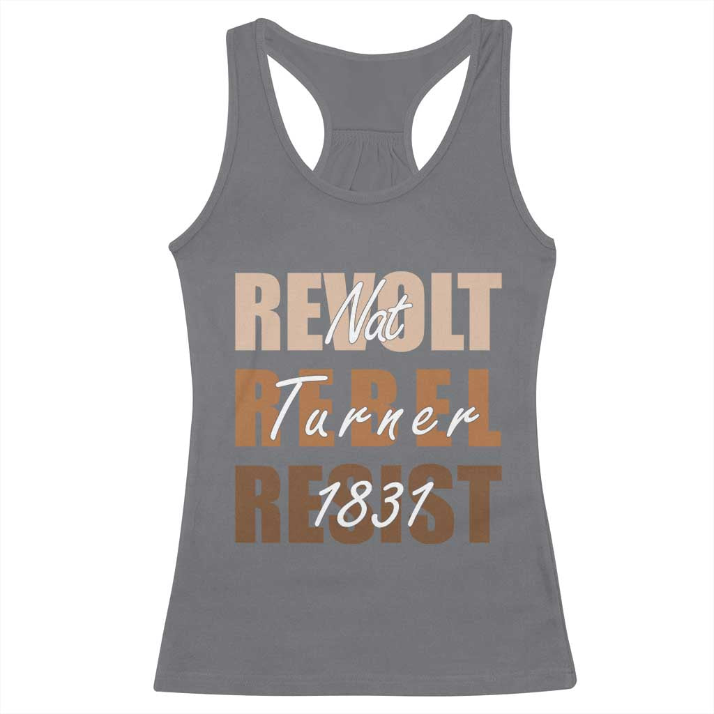 Nat Turner Quote Racerback Tank Top Black History Month