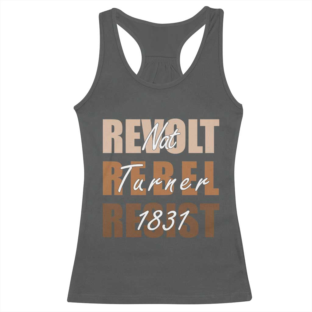 Nat Turner Quote Racerback Tank Top Black History Month