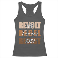 Nat Turner Quote Racerback Tank Top Black History Month