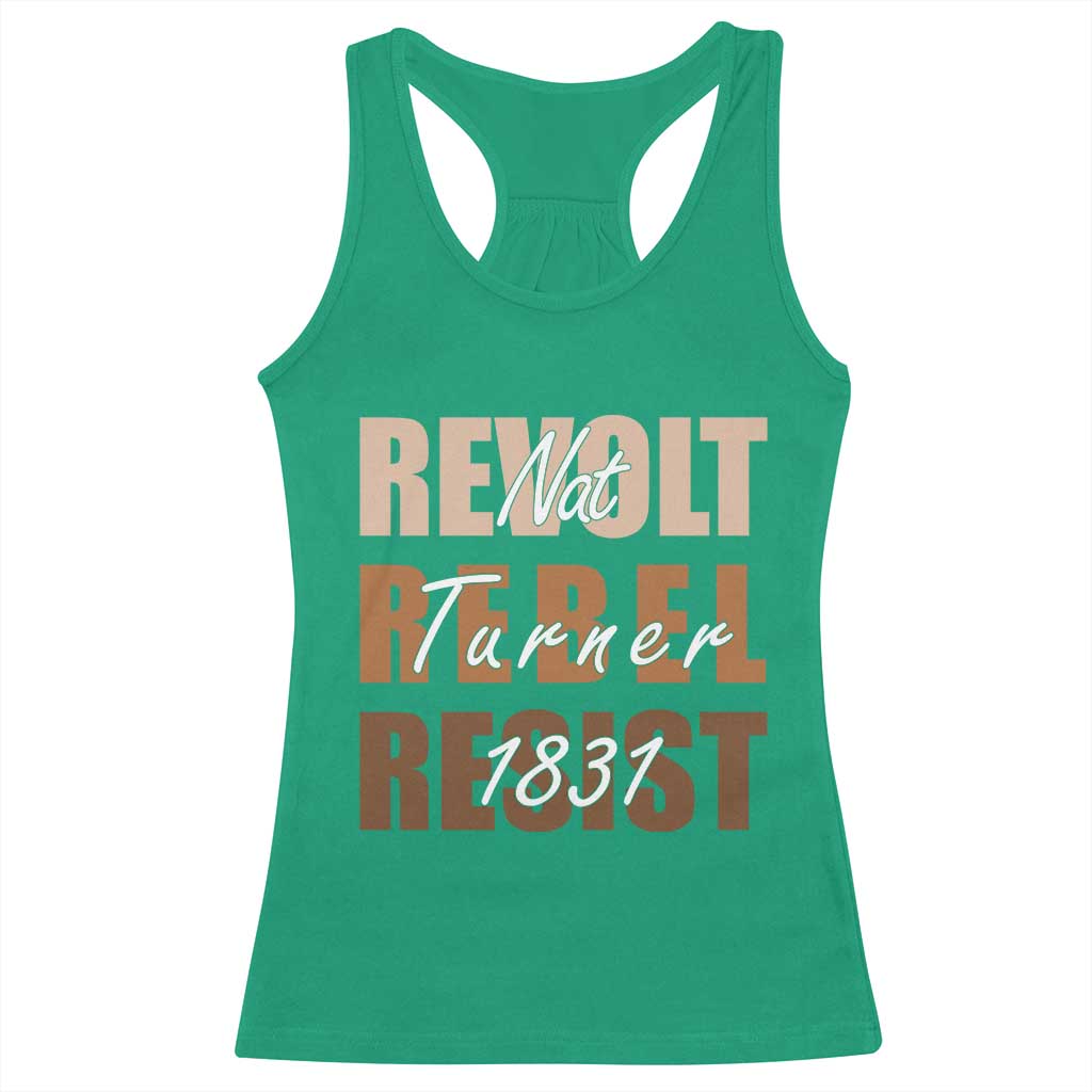 Nat Turner Quote Racerback Tank Top Black History Month
