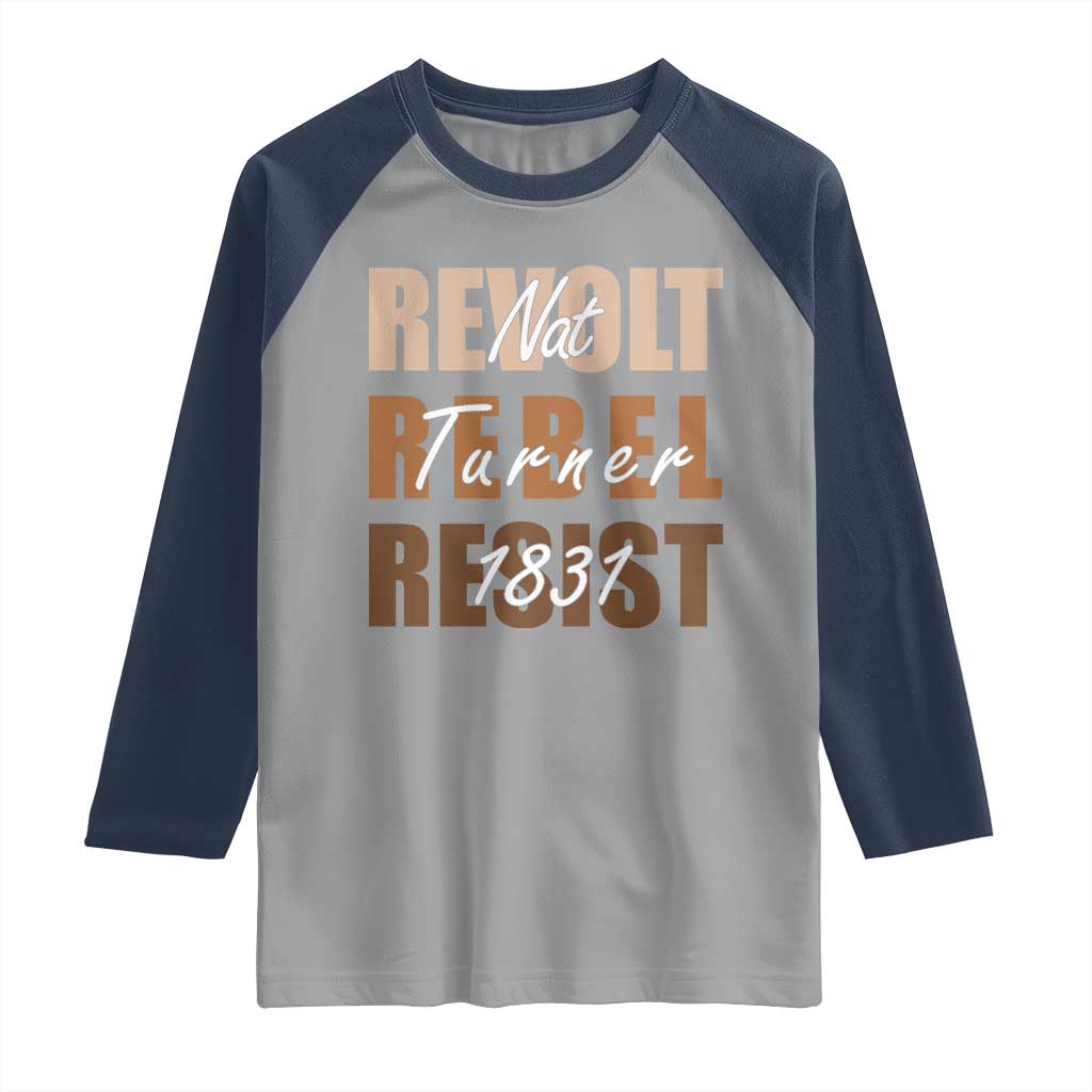 Nat Turner Quote Raglan Shirt Black History Month
