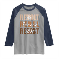 Nat Turner Quote Raglan Shirt Black History Month