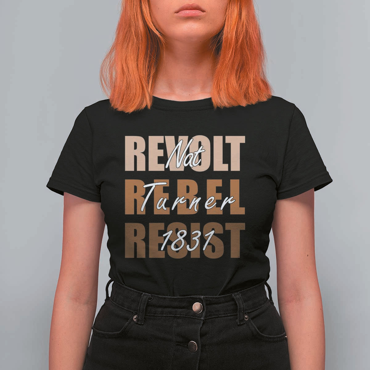 Nat Turner Quote T Shirt For Women Black History Month