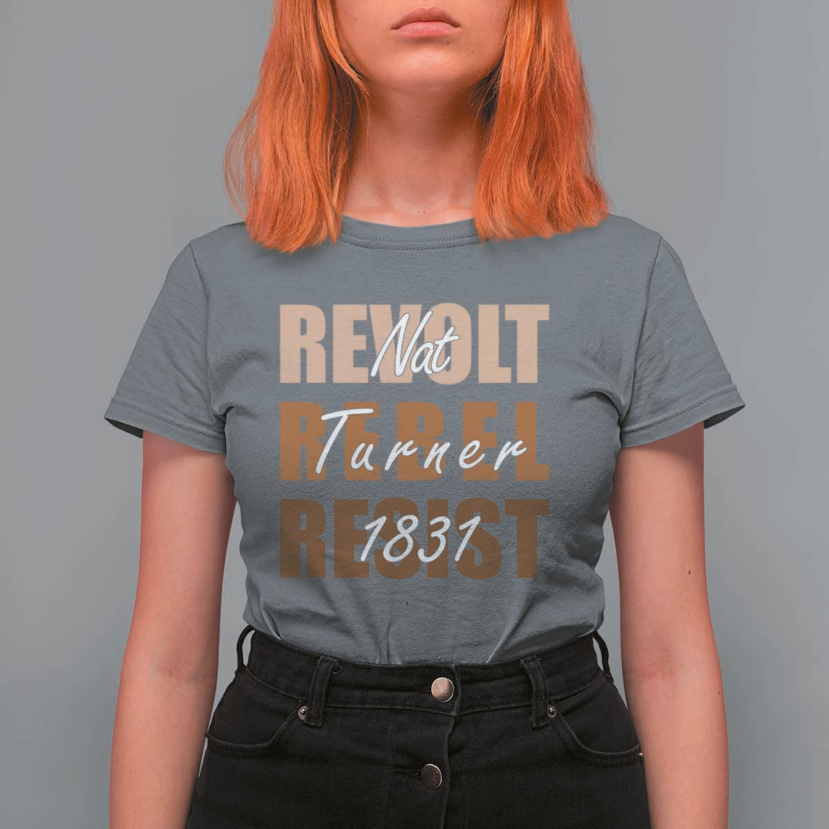Nat Turner Quote T Shirt For Women Black History Month