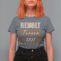 Nat Turner Quote T Shirt For Women Black History Month