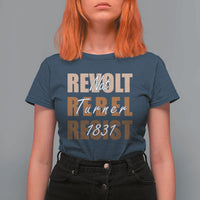 Nat Turner Quote T Shirt For Women Black History Month