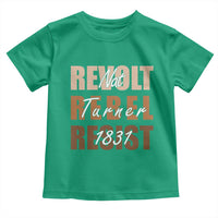 Nat Turner Quote Toddler T Shirt Black History Month