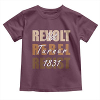 Nat Turner Quote Toddler T Shirt Black History Month