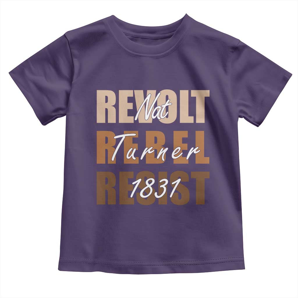 Nat Turner Quote Toddler T Shirt Black History Month