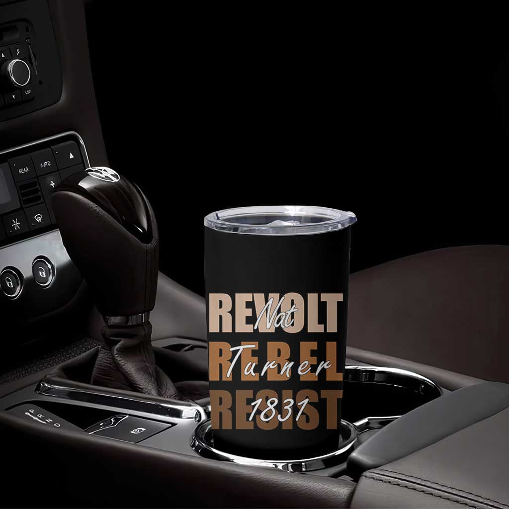 Nat Turner Quote Tumbler Cup Black History Month