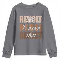 Nat Turner Quote Youth Sweatshirt Black History Month