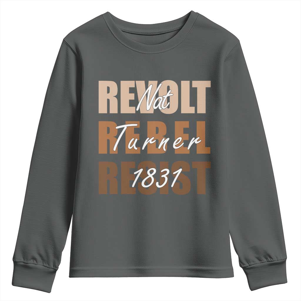 Nat Turner Quote Youth Sweatshirt Black History Month