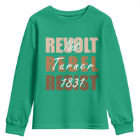 Nat Turner Quote Youth Sweatshirt Black History Month
