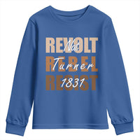 Nat Turner Quote Youth Sweatshirt Black History Month