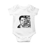 Nat Turner Quote Baby Onesie Black History Hero Y'all Gone Learn Today