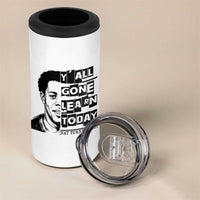 Nat Turner Quote 4 in 1 Can Cooler Tumbler Black History Hero Y'all Gone Learn Today