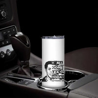 Nat Turner Quote Skinny Tumbler Black History Hero Y'all Gone Learn Today