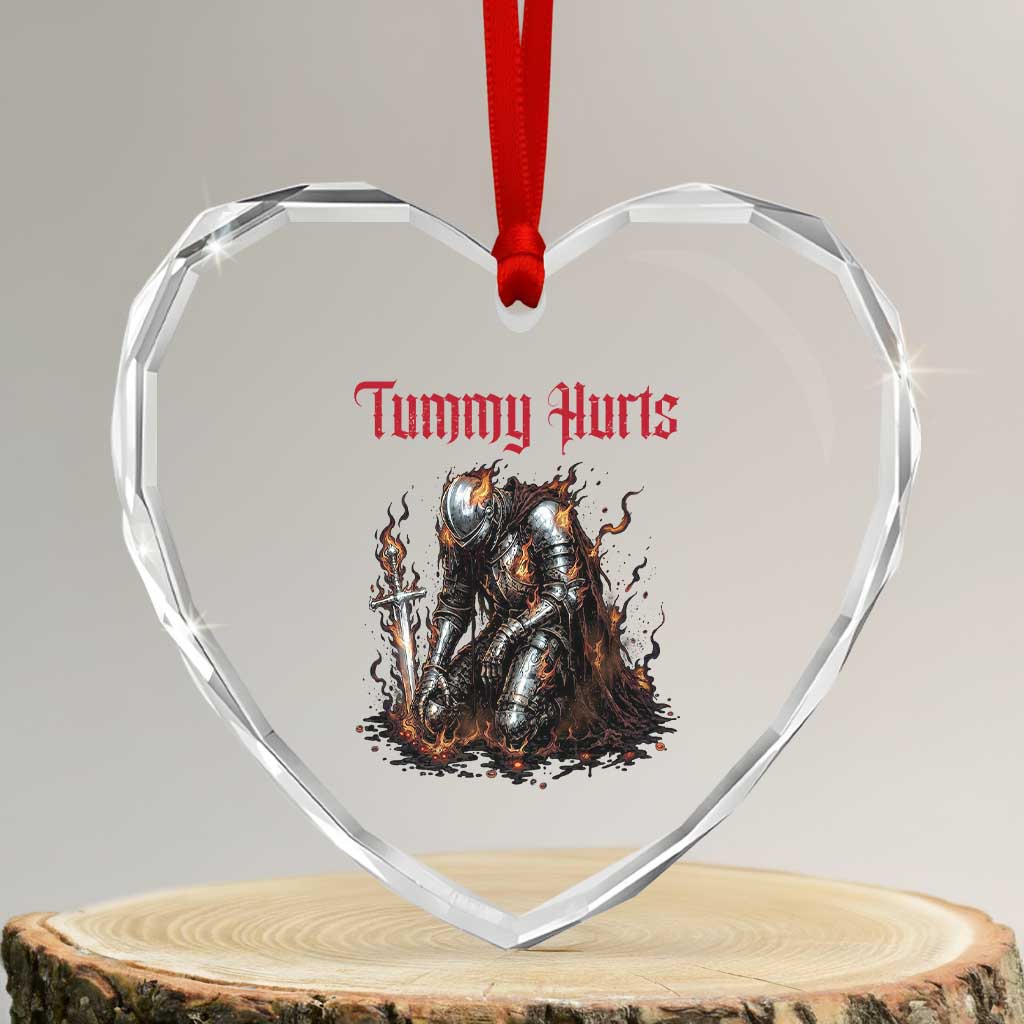 Tummy Hurts Heart Crystal Glass Ornament Funny Medieval Knight Dark Humor