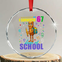 Tung Tung Tung Sahur I Survived 67 Days of School Crystal Glass Ornament Funny Six Seven 6 7 Meme Teacher Student - Wonder Print Shop