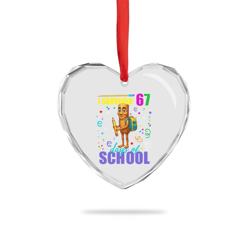 Tung Tung Tung Sahur I Survived 67 Days of School Heart Crystal Glass Ornament Funny Six Seven 6 7 Meme Teacher Student - Wonder Print Shop