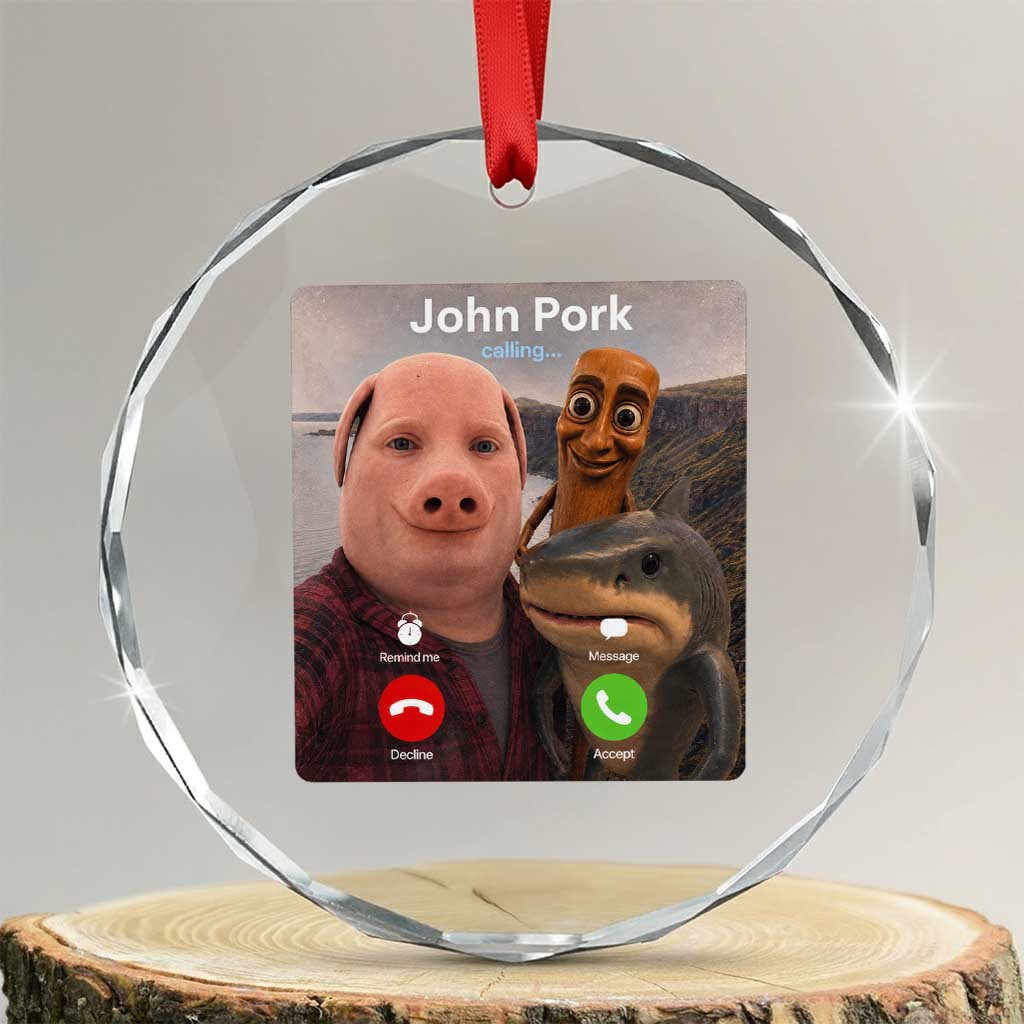 Tung Tung Tung Sahur John Pork Calling Crystal Glass Ornament Tralalero Tralala Meme Brainrot Funny