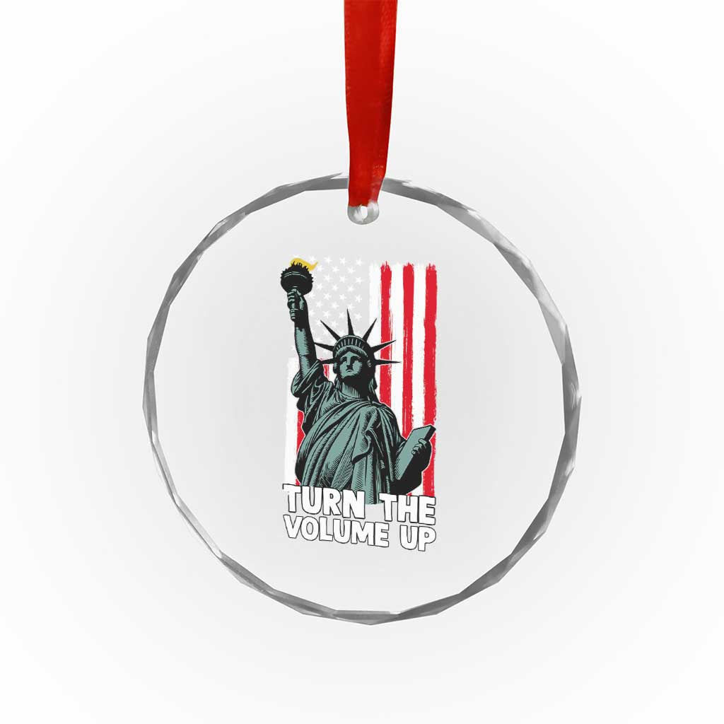 Turn The Volume Up Crystal Glass Ornament Statue of Liberty Patriotic American Flag - Wonder Print Shop