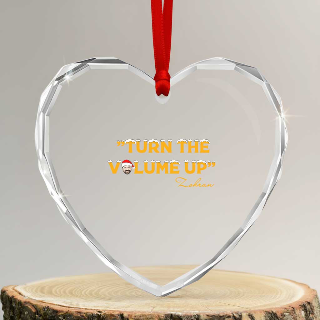 Turn The Volume Up Heart Crystal Glass Ornament Zohran Mamdani Christmas - Wonder Print Shop