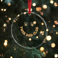 Twin Dad Club Crystal Glass Ornament Funny Father Of Twins Fathers Day Gift