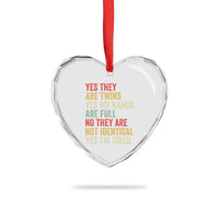 Twin Mom Twin Dad Heart Crystal Glass Ornament Yes They Are Twins My Hands Are Full Yes I Am Tired
