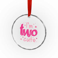 Two Birthday Girl Crystal Glass Ornament Pink 2nd Bday Im Two Cute
