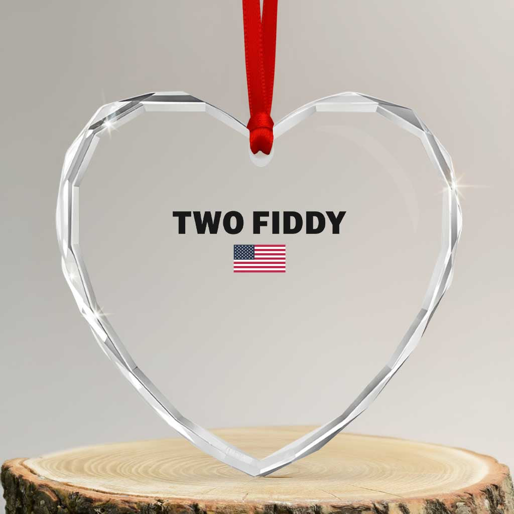 Two Fiddy American Flag Heart Crystal Glass Ornament Funny 250th America Celebration Patriotic Graphic