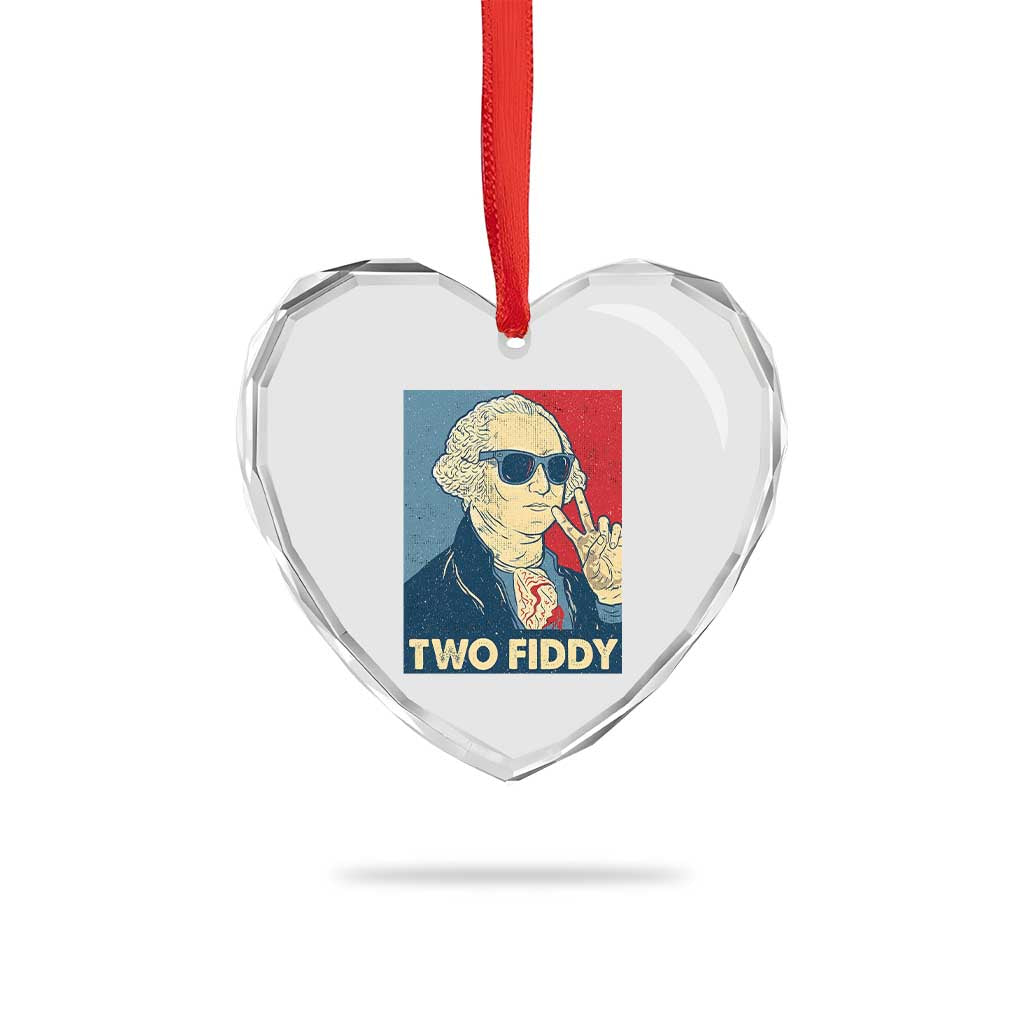Two Fiddy George Washington 250th Anniversary Heart Crystal Glass Ornament Funny 4th of July