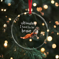 Ultimate I Have To Be Brave Baby Monkey Punch Crystal Glass Ornament