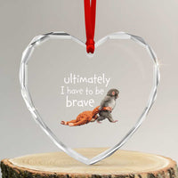 Ultimate I Have To Be Brave Baby Monkey Punch Heart Crystal Glass Ornament