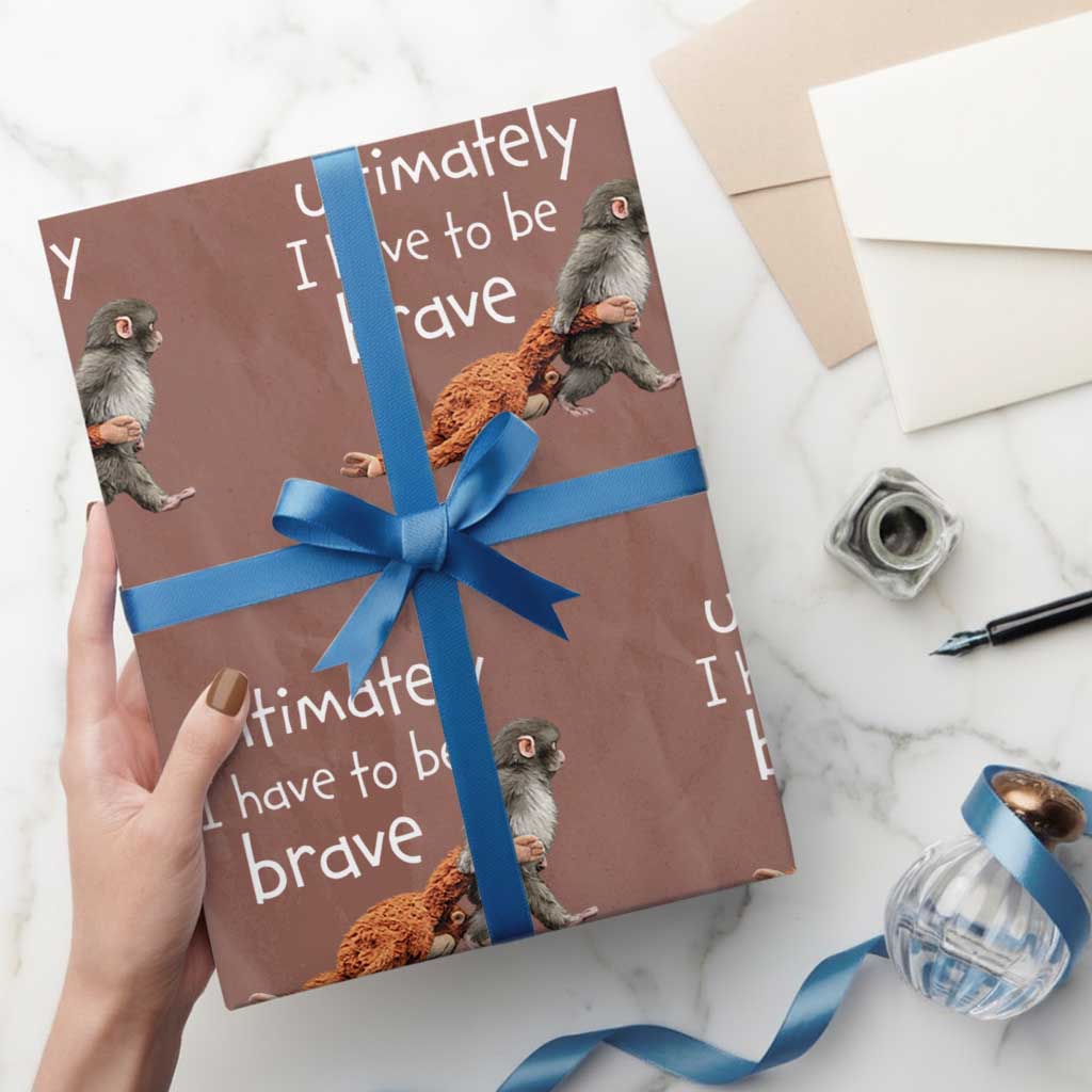 Ultimate I Have To Be Brave Baby Monkey Punch Wrapping Paper Roll