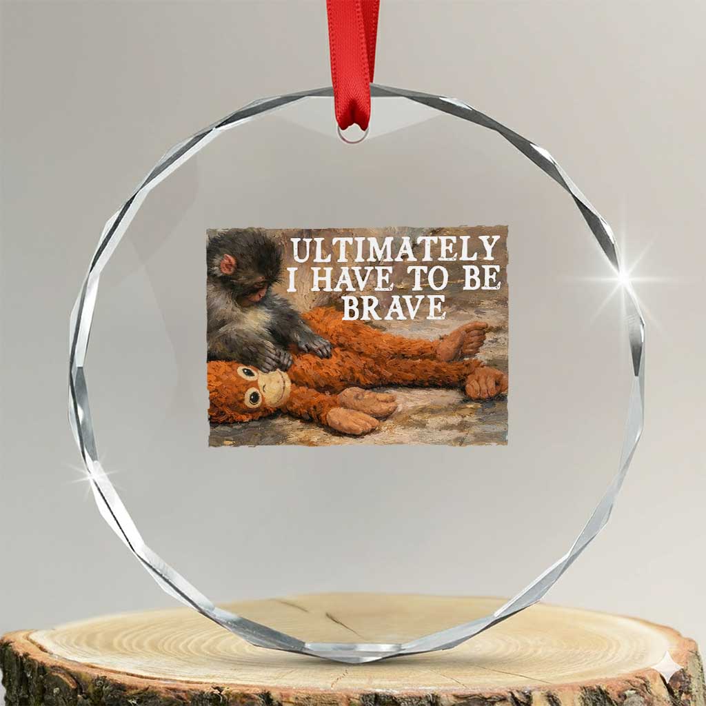 Ultimate I Have To Be Brave Punch The Monkey Crystal Glass Ornament Cute Baby Monkey Hugging Plush