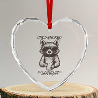 Undiagnosed But Something Aint Right Heart Crystal Glass Ornament Funny Racoon Saying - Wonder Print Shop