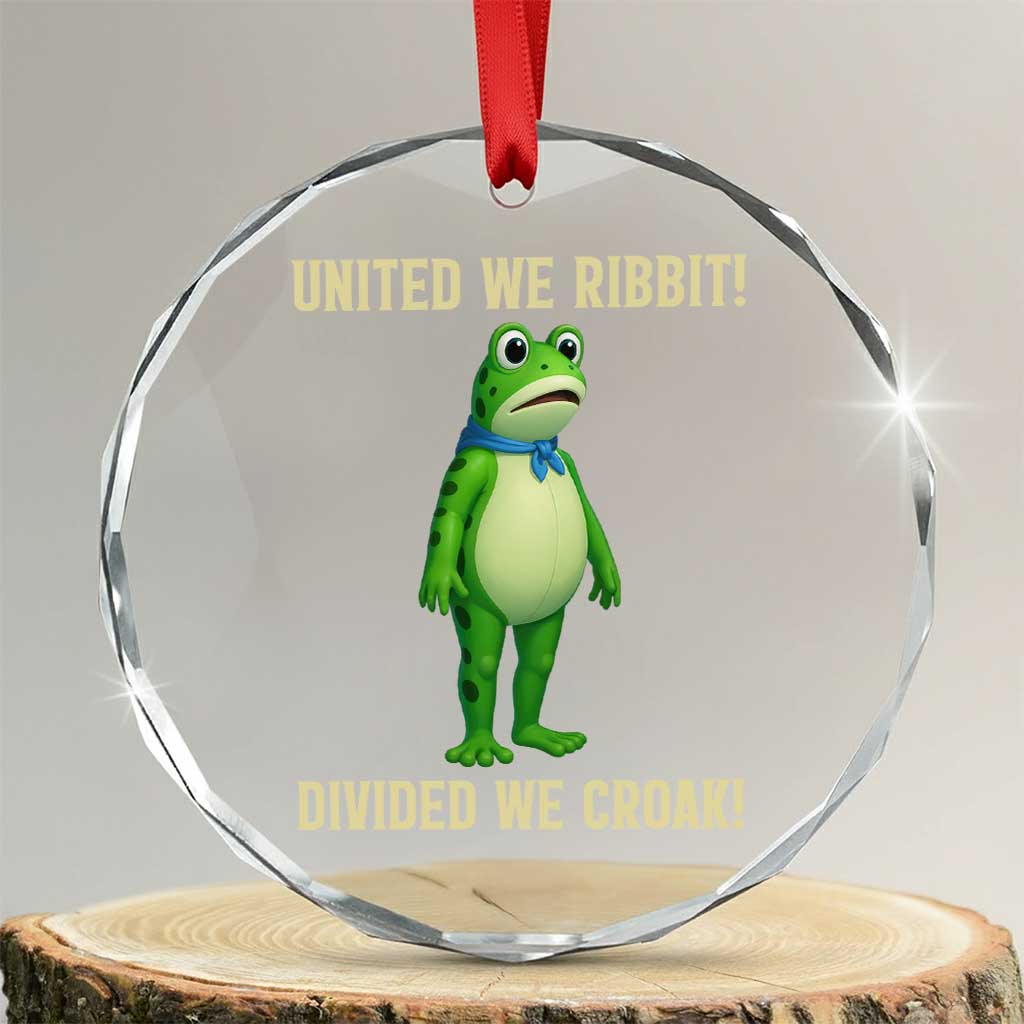 United We Ribbit Frog Protest Crystal Glass Ornament Divided We Croak Free Portland Resist 2025 - Wonder Print Shop