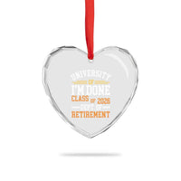 University Of I Am Done Class Of 2026 Heart Crystal Glass Ornament Funny Retired Teacher