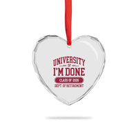 University Of I'm Done Class Of 2026 Heart Crystal Glass Ornament Retired Teacher Retirement 2026 - Wonder Print Shop