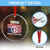 Unpaid Peaceful Protester Crystal Glass Ornament Peace Sign Anti War Patriotic US Flag