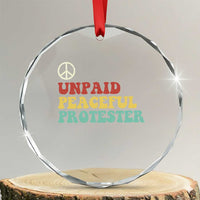 Unpaid Peaceful Protester Crystal Glass Ornament Political Resistance Movement